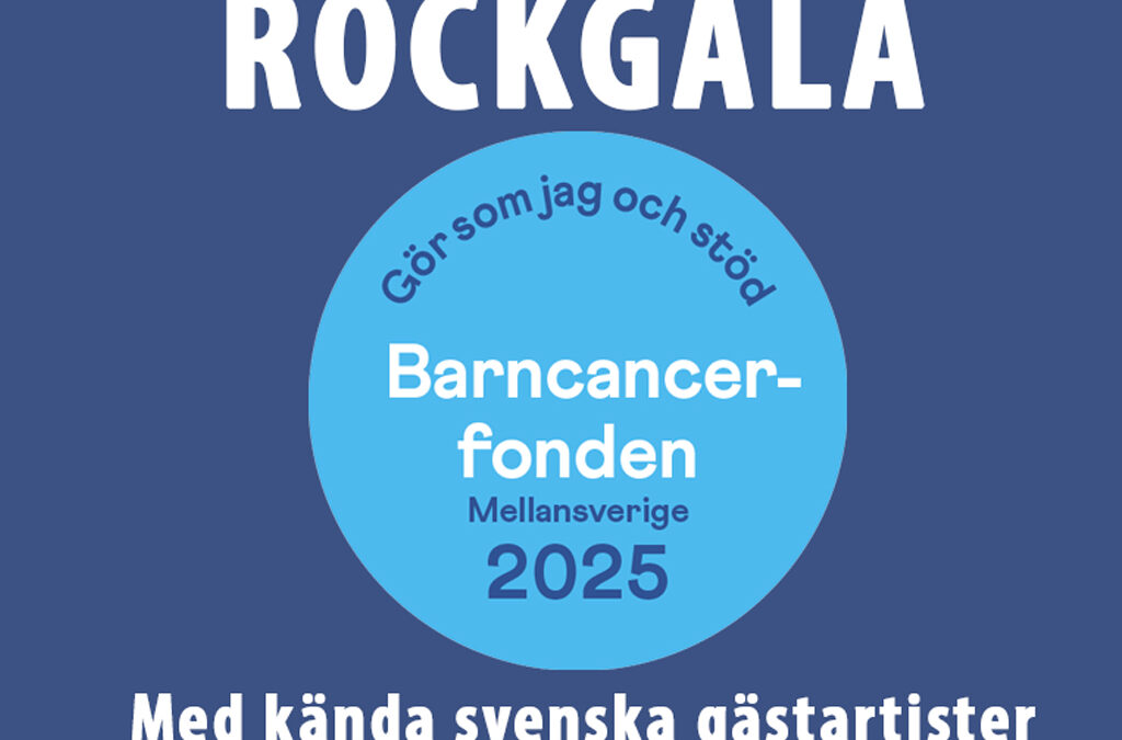 Rockgalan till förmån för Barncancerfonden!