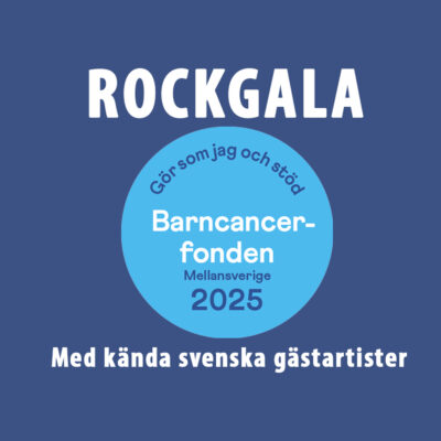 Rockgalan till förmån för Barncancerfonden!